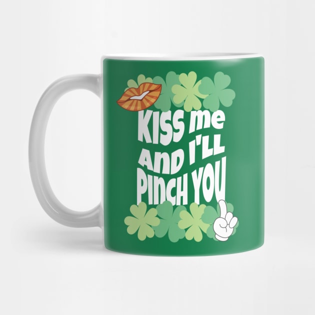 Kiss me I’m Irish by Polynesian Vibes